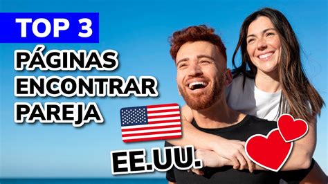 paginas para buscar pareja en estados unidos|Las 10 mejores aplicaciones para buscar pareja en USA